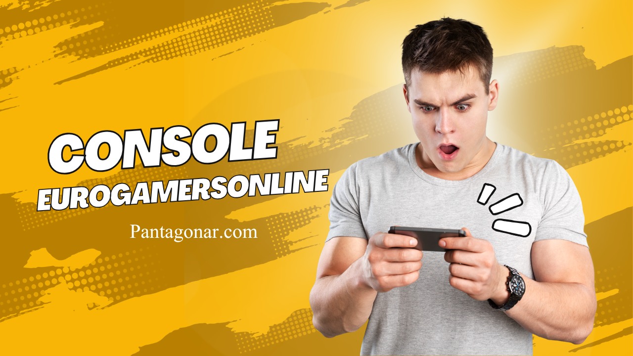 Console Eurogamersonline: Your Go-To Platform for Gaming Enthusiasts