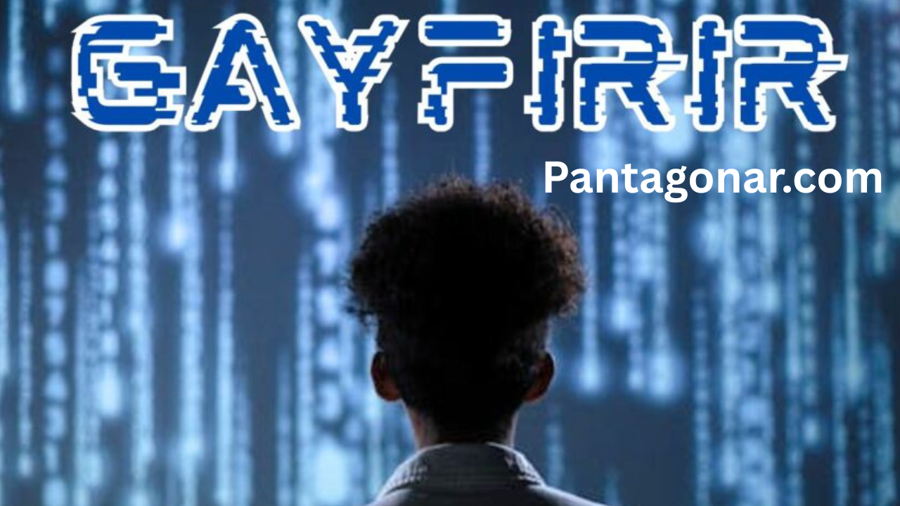 Understanding Gayfirir: A Deep Dive into Its Significance and Impact