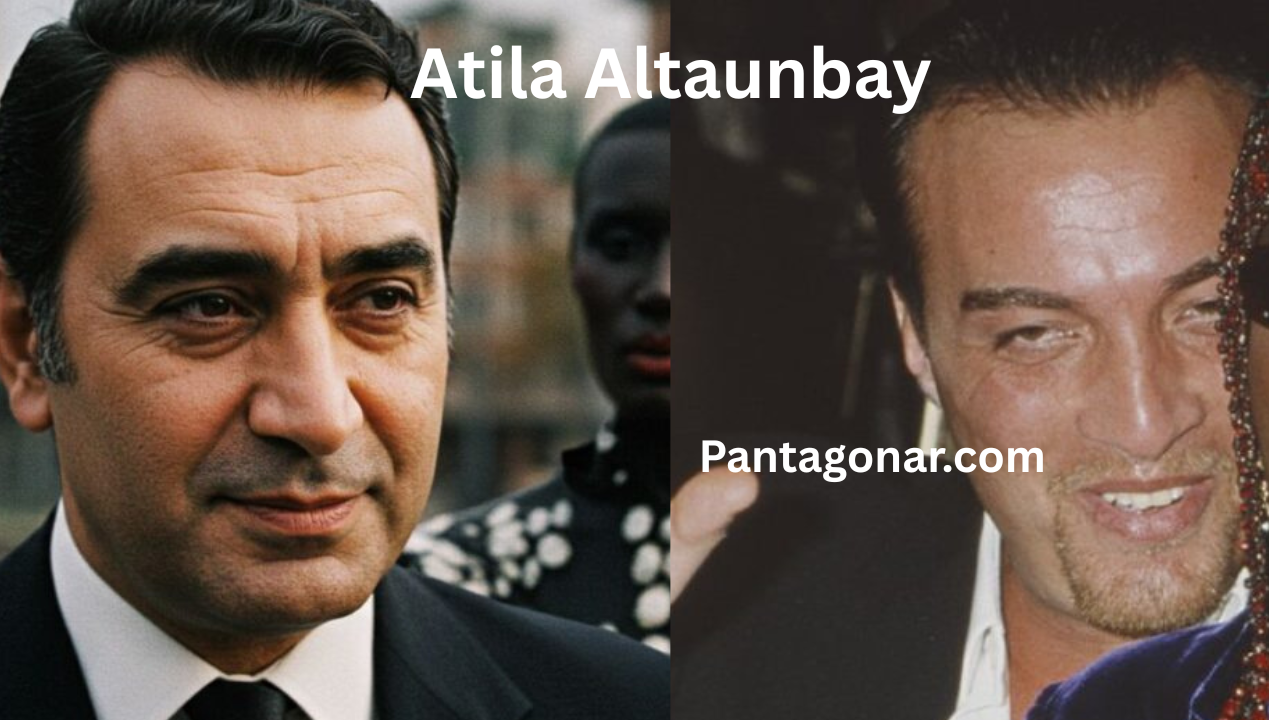 Atila Altaunbay: Biography, Life, and Untold Facts